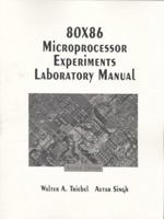 80386, 80486, and Pentium Microprocessor: 8088 & 8086 Microprocessor Experiments Lab Manual 0133679136 Book Cover