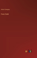 Franz Deák (German Edition) 3368529919 Book Cover