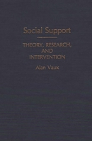 Social Support: Theory, Research, and Intervention 027592811X Book Cover