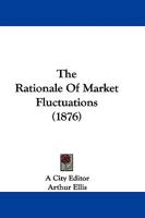 The Rationale Of Market Fluctuations 1104399458 Book Cover