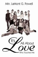 It's All About Love: Who Touched Me 142597807X Book Cover