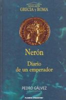 Neron, Diario De Un Emperador/ Ich, Kaiser Nero 842533389X Book Cover