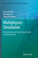 Multiphysics Simulation: Electromechanical System Applications and Optimization 1447156390 Book Cover