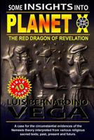 Planet X - Insights : The Red Dragon of Revelation 1548033707 Book Cover