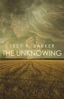 The Unknowing 1643960334 Book Cover