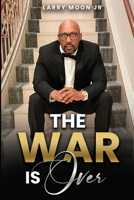 The War is Over (Limited Edition) B0HHFKYWJ9 Book Cover