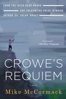 Crowe's Requiem : A Novel 164129227X Book Cover