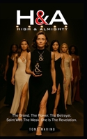 H&A: HIGH & ALMIGHTY (ONE MORE GODDESS) B0F7GMLWN3 Book Cover