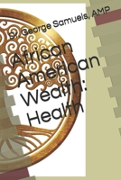 African American Wealth: Health B08KH3RGFQ Book Cover