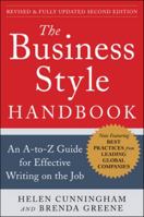 The Business Style Handbook: An A-To-Z Guide for Effective Writing on the Job 0071800107 Book Cover