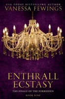 Enthrall Ecstasy: (Book 9) Enthrall Sessions B0GLGP1R6C Book Cover