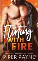 Flirting with Fire B0CDJJ9M29 Book Cover