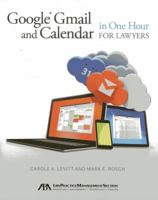 Google Gmail and Calendar in One Hour for Lawyers 1614387273 Book Cover