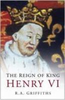 The Reign of King Henry VI 0750937777 Book Cover