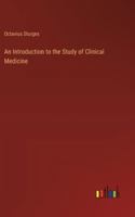 An Introduction to the Study of Clinical Medicine 3368183893 Book Cover