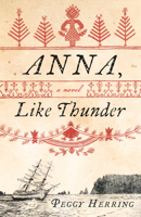 Anna, Like Thunder 1927366747 Book Cover