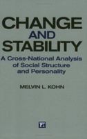 Change and Stability: A Cross-National Analysis of Social Structure and Personality 1594511764 Book Cover