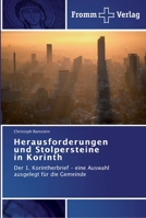 Herausforderungen und Stolpersteine in Korinth: Der 1. Korintherbrief - eine Auswahl ausgelegt für die Gemeinde 3841600565 Book Cover