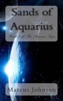 Sands of Aquarius 1482691566 Book Cover