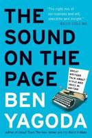 The Sound on the Page: Great Writers Talk about Style and Voice in Writing 0060938226 Book Cover