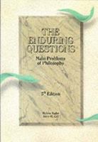 The Enduring Questions: Main Problems of Philosophy 0030329493 Book Cover