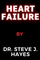 Heart Failure B0C6VZ65HW Book Cover