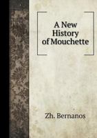 A New History of Mouchette 5519552401 Book Cover