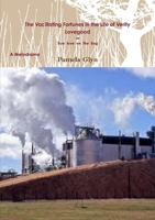 Melodrama: The Vacillating Fortunes in the Life of Verity Lovegood 1470925648 Book Cover