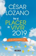 Libro Agenda. Por El Placer de Vivir 2019 / For the Pleasure of Living 2019 6073169582 Book Cover