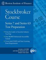 The Boston Institute of Finance Stockbroker Course: Series 7 and 63 Test Prep + CD (Boston Institute of Finance) 0471712353 Book Cover