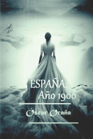 España; año 1900 (Teatro) B095JTLZVX Book Cover