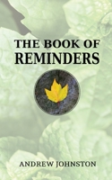 The Book of Reminders 1734446307 Book Cover