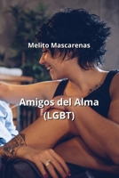 Amigos del Alma (LGBT) (Spanish Edition) B0CN2LWPB8 Book Cover