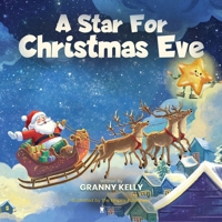 A Star For Christmas Eve 1970463929 Book Cover