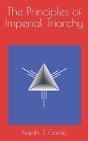 The Principles of Imperial Triarchy B08M8CRRXW Book Cover