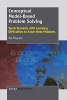 Conceptual Model-Based Problem Solving: Teach Students with Learning Difficulties to Solve Math Problems 946209103X Book Cover