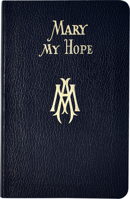Mary My Hope 0899423655 Book Cover