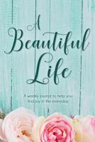 A Beautiful Life 1947005049 Book Cover