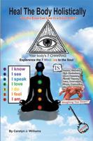 Heal the Body Holistically 1514485192 Book Cover