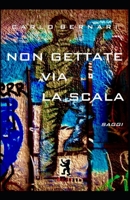 Non gettate via la scala (Prometeo) (Italian Edition) 3038412422 Book Cover