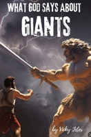 What God Says About GIANTS 1737804743 Book Cover