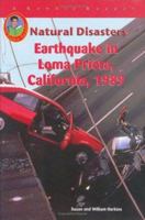 Earthquake in Loma Prieta, California, 1989 (Natural Disasters) 1584154179 Book Cover