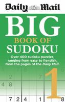 Daily Mail Big Book of Sudoku 1 (The Daily Mail Puzzle Books) 0600635686 Book Cover
