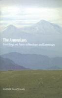 The Armenians: From Kings and Priests to Merchants and Commissars 0231139268 Book Cover