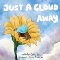 Just a Cloud Away 1088296823 Book Cover