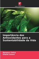 Importância dos Antioxidantes para a Sustentabilidade da Vida (Portuguese Edition) 6207963210 Book Cover