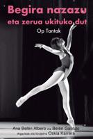 Begira nazazu eta zerua ukituko dut: Op Tantak 1548450545 Book Cover