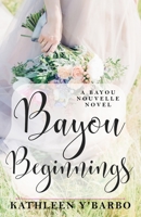 Bayou Beginnings (Heartsong Presents #659) 1593106335 Book Cover