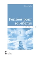 Pensée pour soi-même (French Edition) 2342026722 Book Cover