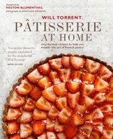 Patisserie at Home: Step-by-step recipes to help you master the art of French pastry 1788792041 Book Cover